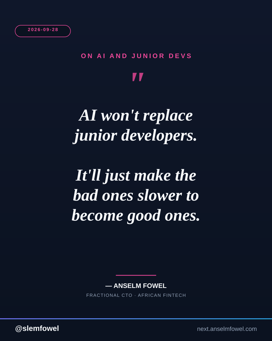 ON AI AND JUNIOR DEVS — Anselm Fowel